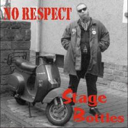 Stage Bottles : No Respect - Stage Bottles